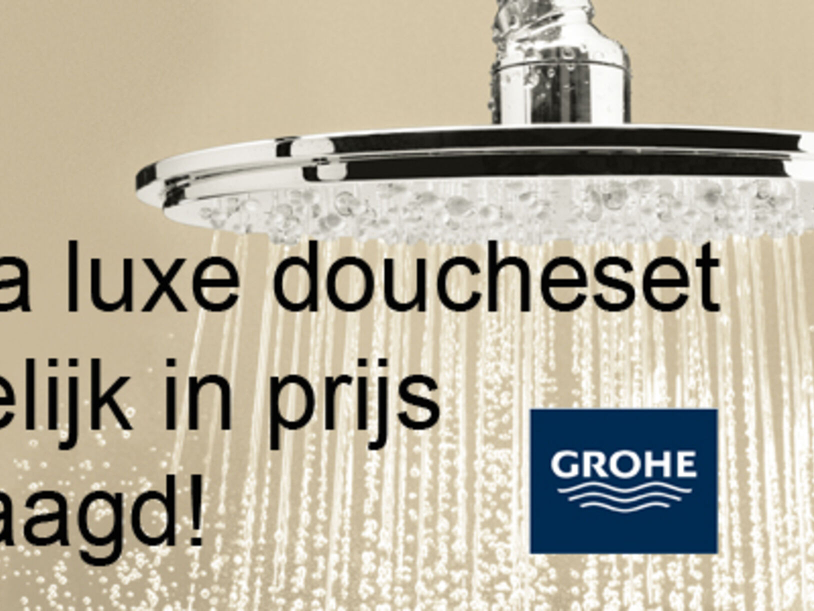 Echt luxe douchen