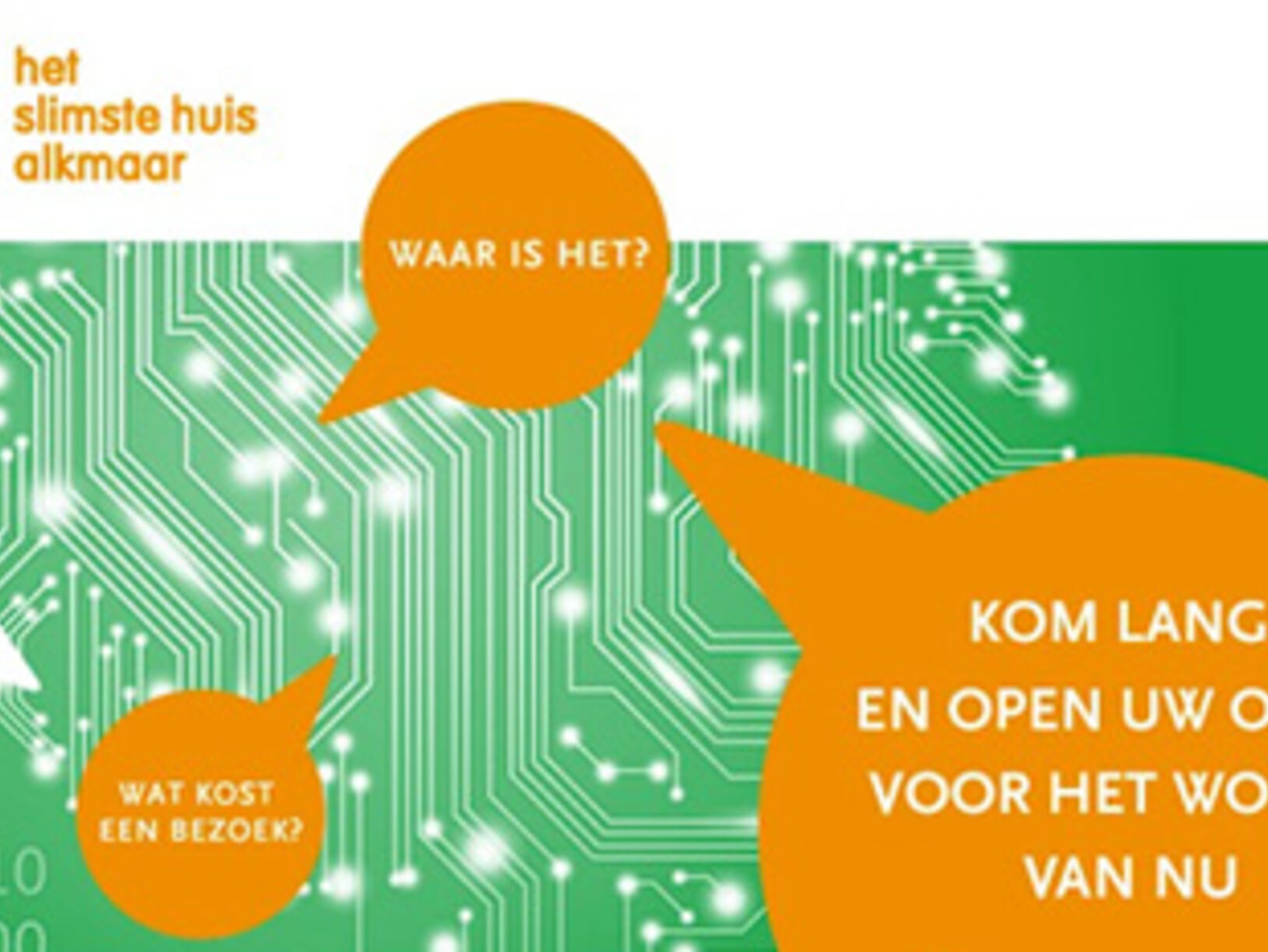 Slimste Huis Alkmaar opent deuren